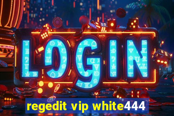 regedit vip white444