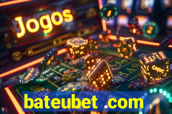 bateubet .com