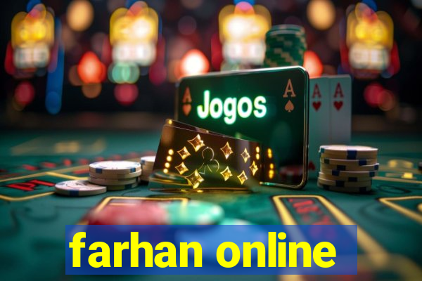 farhan online