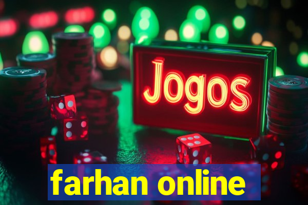 farhan online