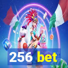 256 bet