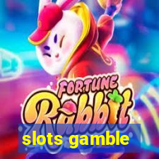 slots gamble