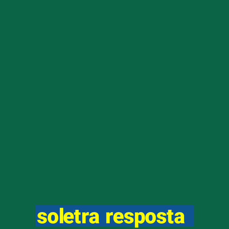 soletra resposta