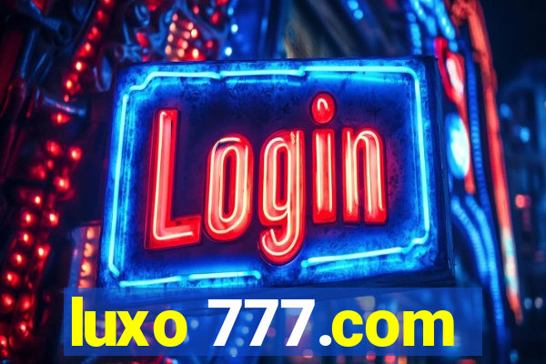 luxo 777.com