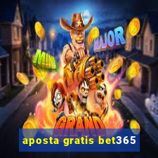 aposta gratis bet365