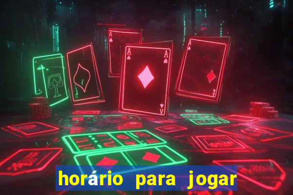 horário para jogar fortune tiger hoje