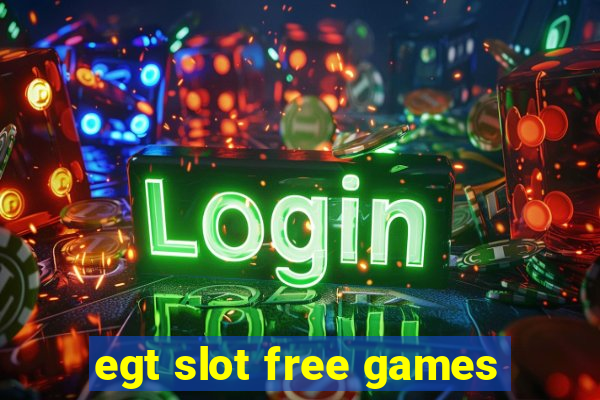 egt slot free games