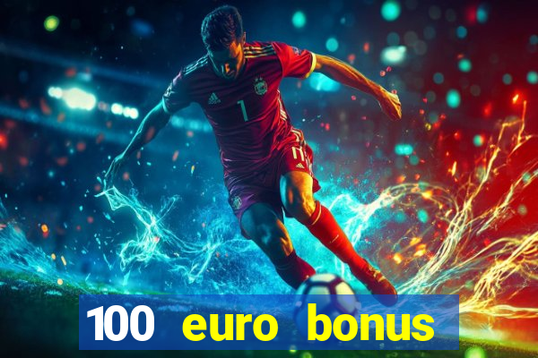 100 euro bonus casino ohne einzahlung