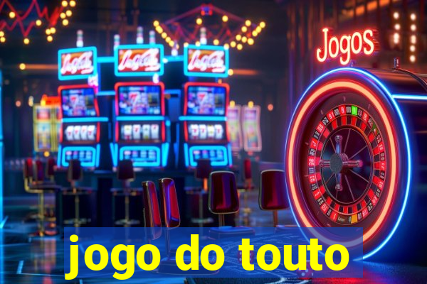 jogo do touto