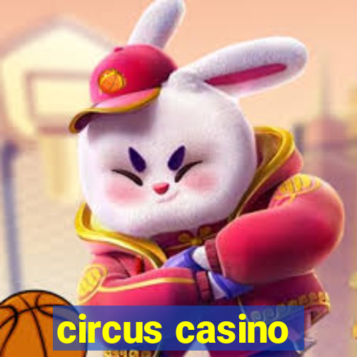 circus casino