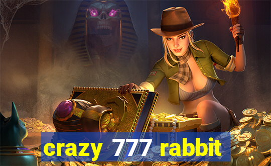 crazy 777 rabbit