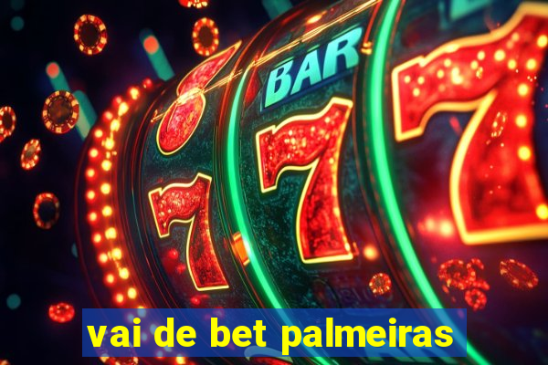 vai de bet palmeiras