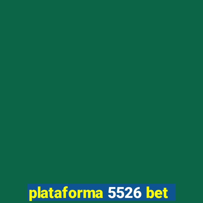 plataforma 5526 bet