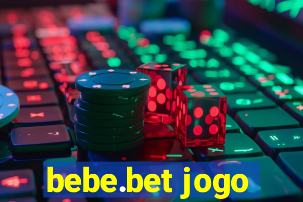 bebe.bet jogo