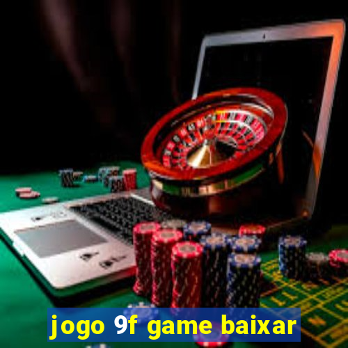 jogo 9f game baixar