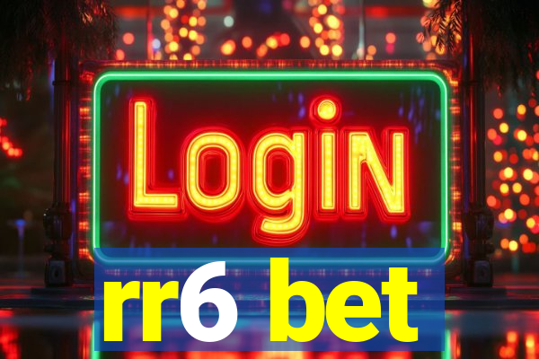 rr6 bet