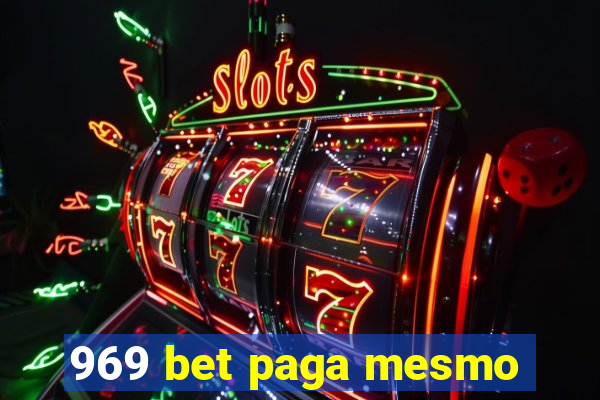 969 bet paga mesmo