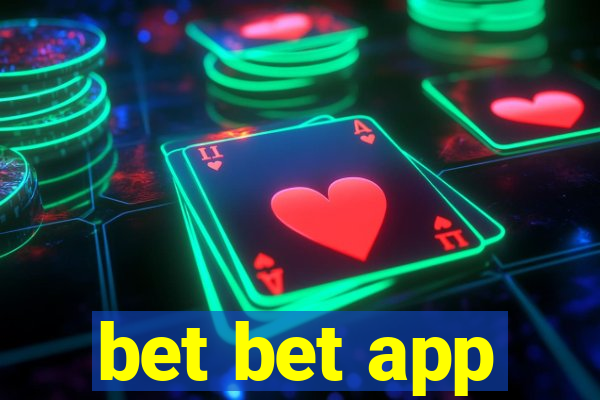 bet bet app