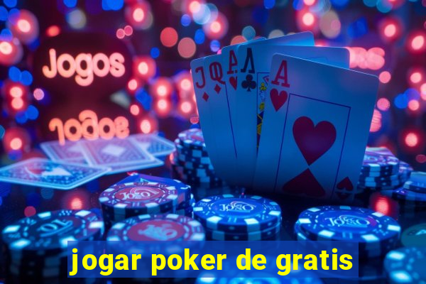 jogar poker de gratis