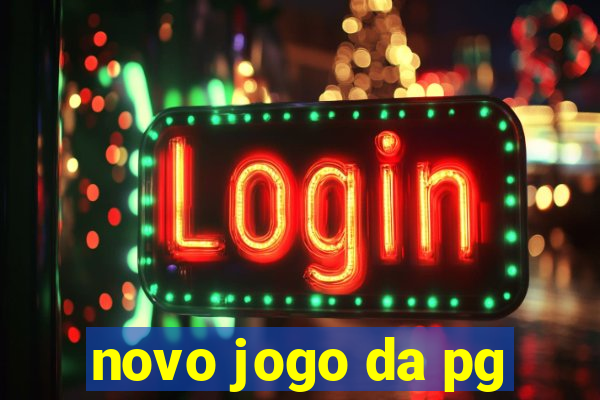 novo jogo da pg