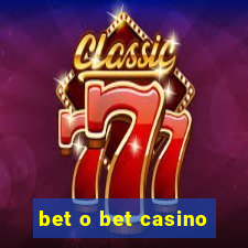 bet o bet casino