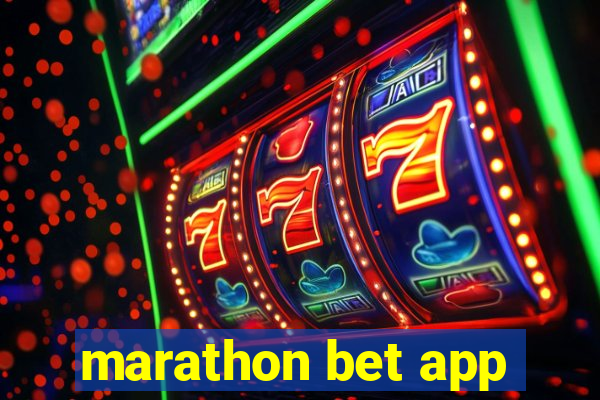 marathon bet app