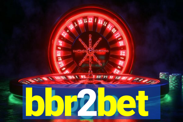 bbr2bet