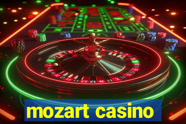 mozart casino