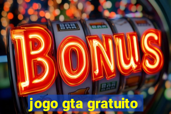 jogo gta gratuito