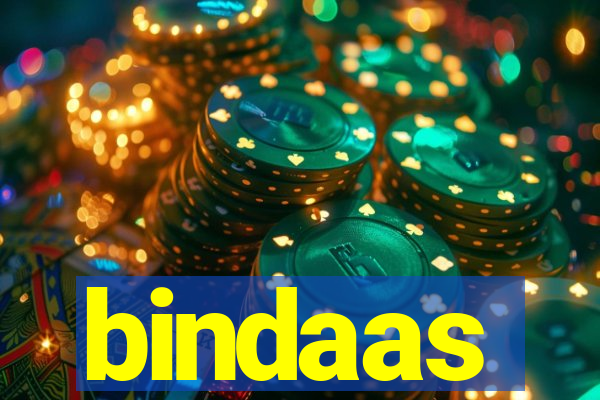 bindaas