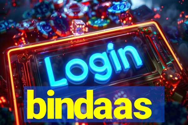 bindaas