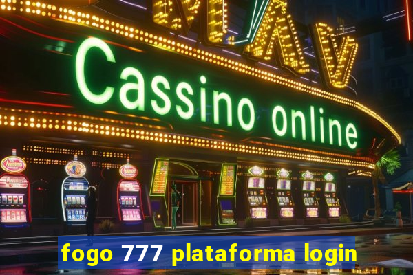 fogo 777 plataforma login