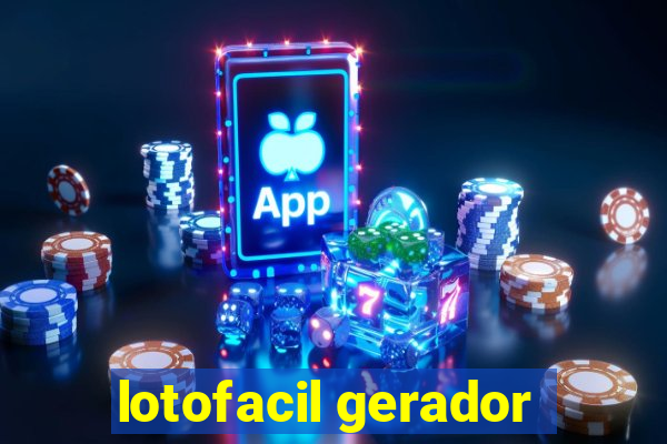 lotofacil gerador