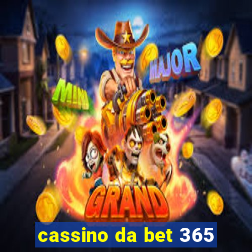 cassino da bet 365