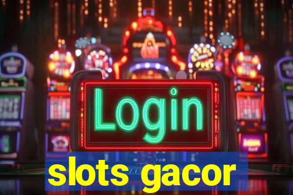 slots gacor