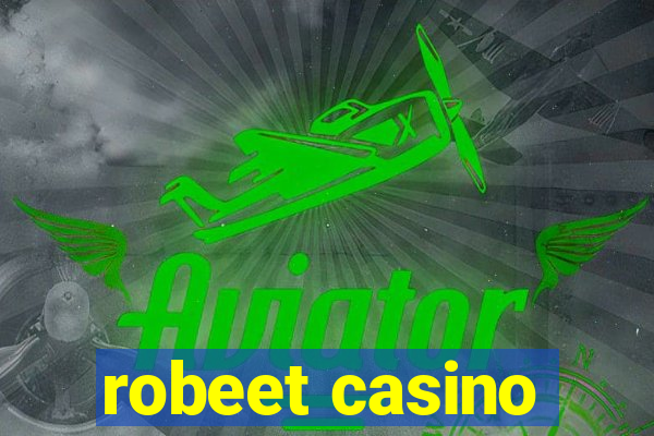 robeet casino