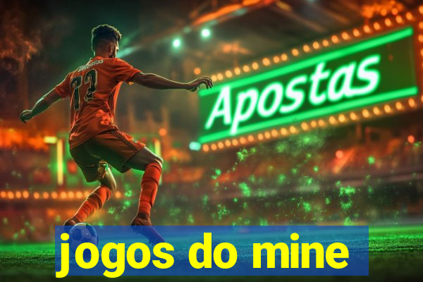 jogos do mine