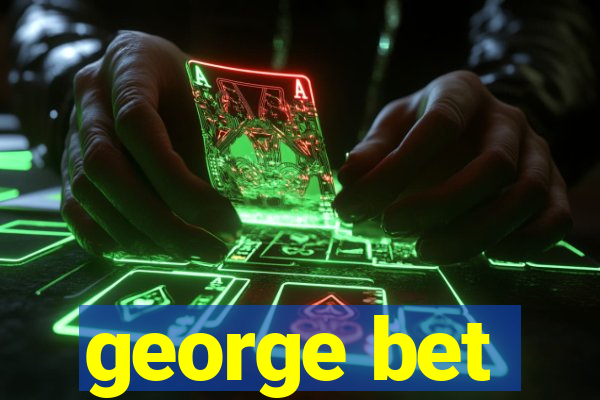 george bet