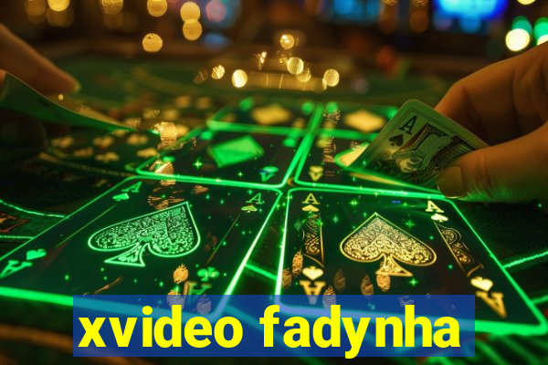 xvideo fadynha