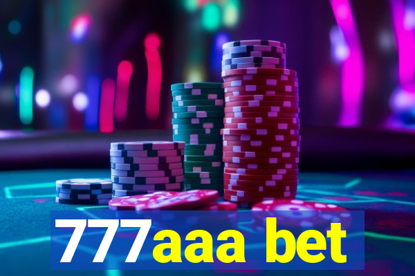 777aaa bet