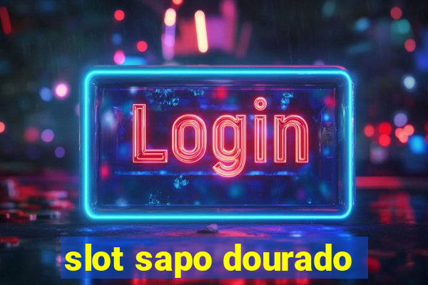 slot sapo dourado