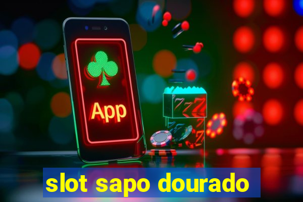 slot sapo dourado