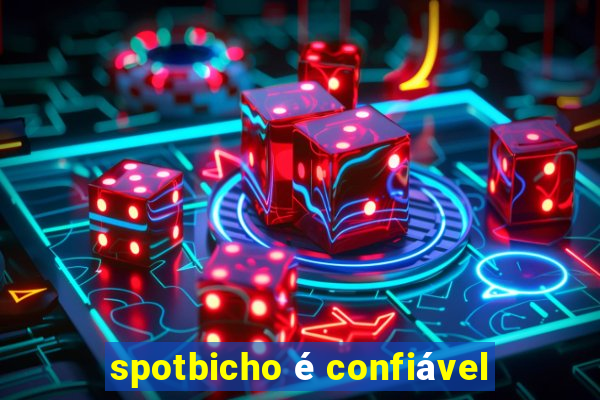 spotbicho é confiável