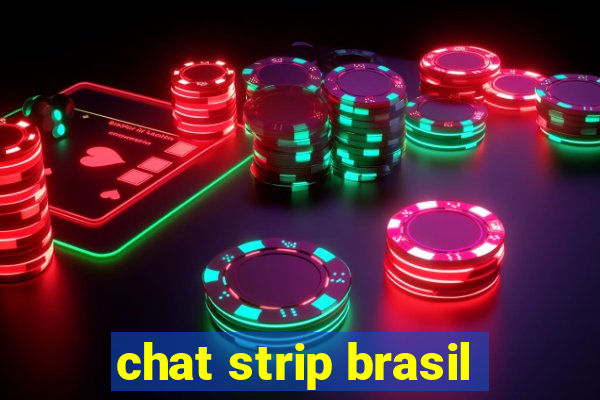 chat strip brasil