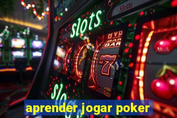 aprender jogar poker