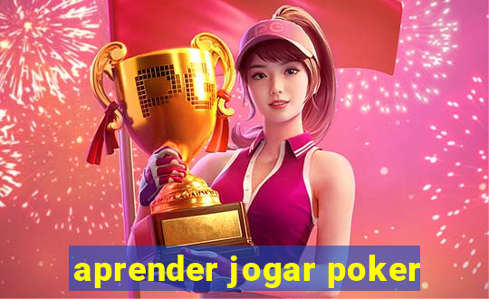 aprender jogar poker