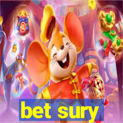 bet sury