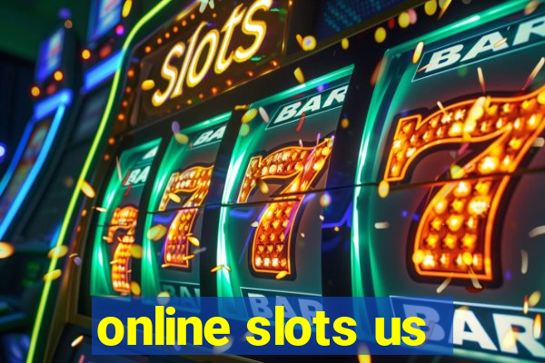 online slots us