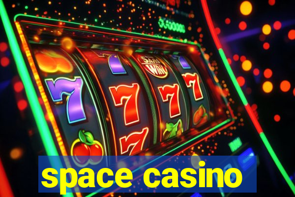 space casino