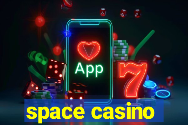 space casino